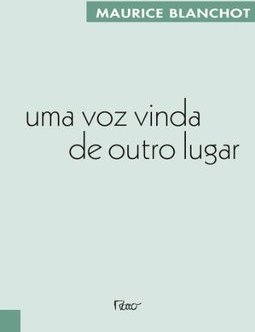 UMA VOZ VINDA DE OUTRO LUGAR