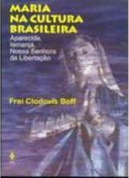 Maria na Cultura Brasileira: Nossa Senhora e Iemanjá