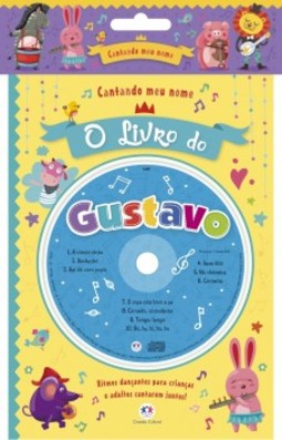 Cantando meu nome: O livro do Gustavo