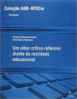 Um olhar crítico-reflexivo diante da realidade educacional