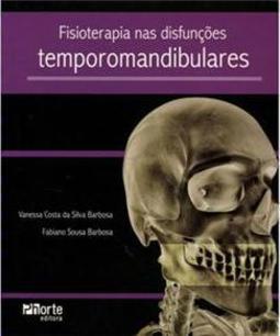 Fisioterapia nas Disfunções Temporomandibulares