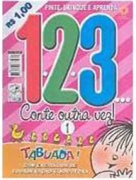 Tabuada!: 1 2 3... Conte Outra Vez! - vol. 1