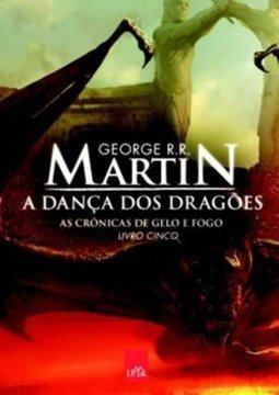 V.5 - A DanÇa Dos Dragoes Cronicas De Gelo E Fogo