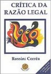 Crítica da Razão Legal