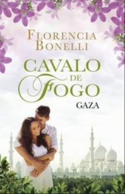 Cavalo de Fogo - Gaza (Trilogia Cavalo de Fogo #3)