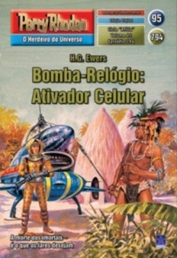 Bomba-Relógio: Ativador Celular (Perry Rhodan #794)