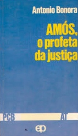 Amós (Pequeno Comentário Bíblico: Antigo Testamento)