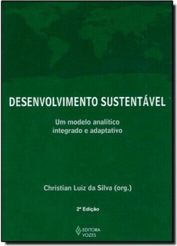 Desenvolvimento Sustentavel Um Modelo Analitico Integrado E Adaptativo