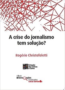 A crise do jornalismo tem solução?