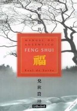 Manual do Autêntico Feng Shui