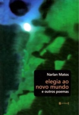 Elegia ao Novo Mundo e Outros Poemas