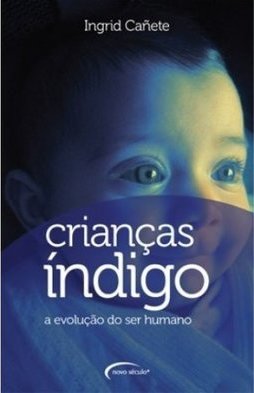 Crianças Índigo : a Evolução do Ser Humano