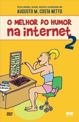 O MELHOR DO HUMOR NA INTERNET