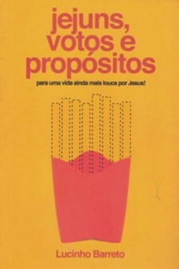 Jejuns, votos e propósitos