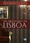UM MILIONÁRIO EM LISBOA