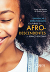 Diferenças e especificidades culturais dos afrodescendentes no espaço escolar