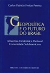 Geopolítica e o futuro do Brasil