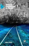 Bonito, cavernas e trens