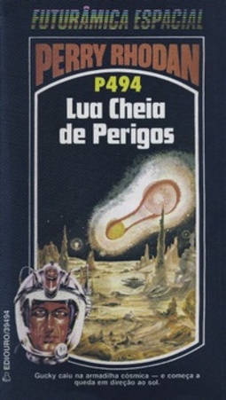 Lua Cheia de Perigos (Perry Rhodan #494)