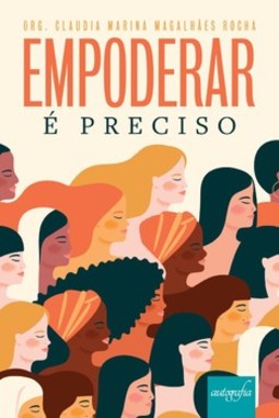 Empoderar é preciso