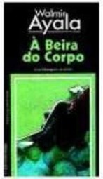 À Beira do corpo