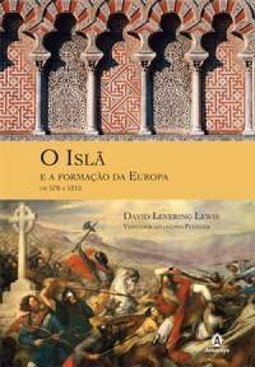 O Isla E A FormaÇao Da Europa De 570 A 1215