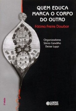 Quem educa marca o corpo do outro