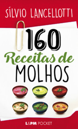 160 receitas de molhos