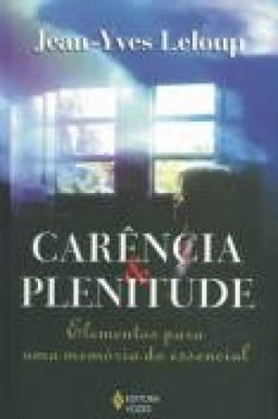 CARENCIA E PLENITUDE