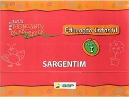 Projeto Brincando de Escrever: Educação Infantil - Nível I