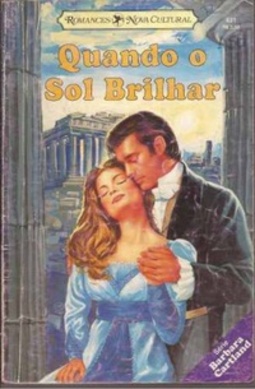 Quando o Sol Brilhar (Serie Barbara Cartland #431)
