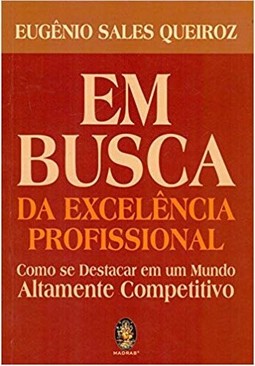 Em busca da excelência profissional