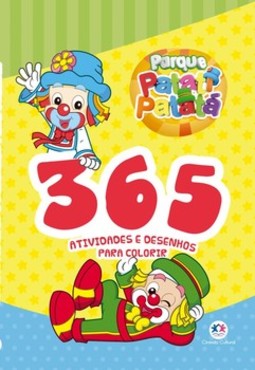 Patati Patatá: 365 atividades e desenhos para colorir