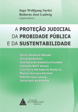 A proteção judicial da probidade pública e da sustentabilidade