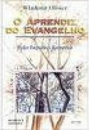 O Aprendiz do Evangelho