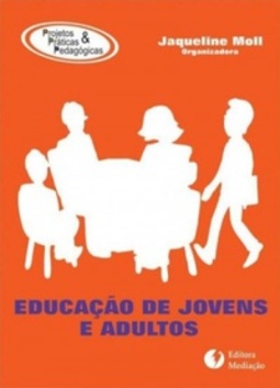 Educação de Jovens e Adultos (Projetos & Práticas Pedagógicas)
