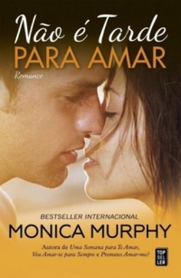Não é Tarde Para Amar (One Week Girlfriend #4)