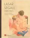 Lasar Segall (1889-1957) - Pinturas, Desenhos, Gravuras e Esculturas