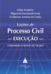 Lições de processo civil: Execução - Conforme o novo CPC de 2015