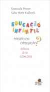 Educação infantil: direito ou obrigação? - Reflexos da lei 12.796/2013