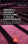 Prisões e medidas cautelares à luz da constituição: O contraditório como significante estruturante do processo penal
