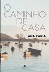 O CAMINHO DE CASA