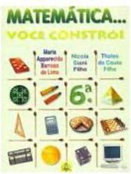 Matemática Você Constrói - 6 série
