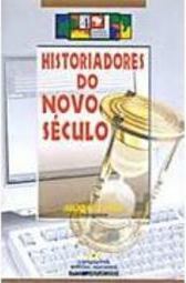 Historiadores do Novo Século