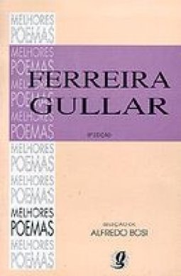 Os Melhores Poemas de Ferreira Gullar