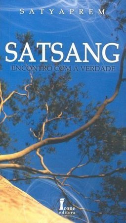 Satsang: Encontro com a Verdade