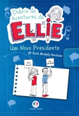 Diário de aventuras da Ellie: Um novo presidente