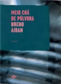Meio chá de pólvora