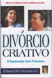 Divórcio Criativo: a Separação sem Traumas