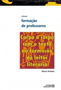 Corpo a corpo com o texto na formação do leitor literário